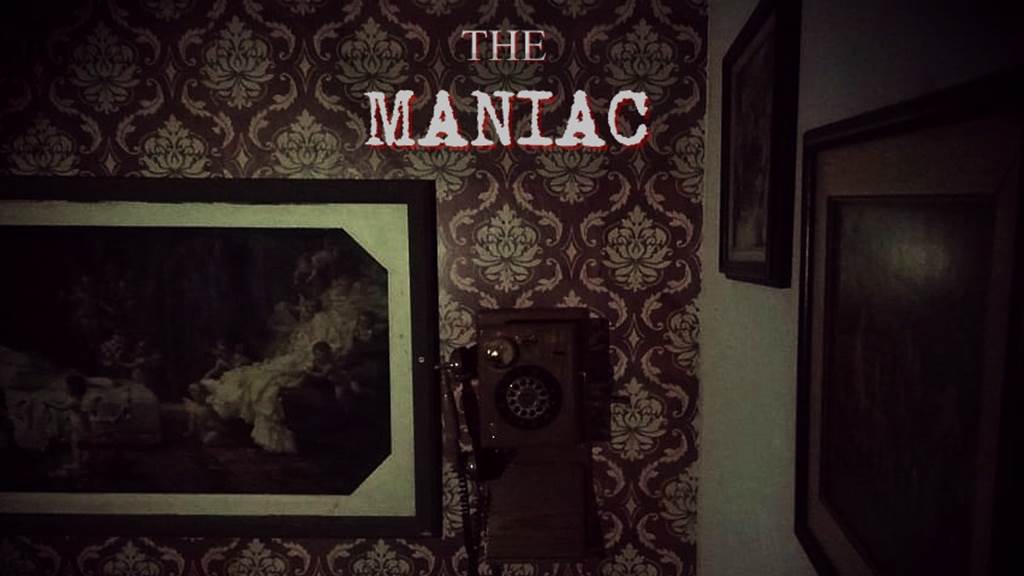 The Maniac