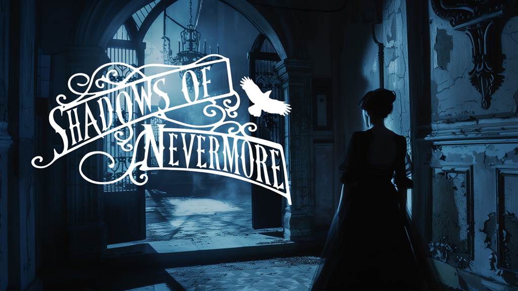 Shadows of Nevermore